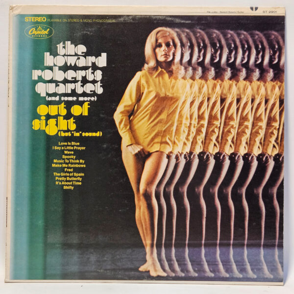 The Howard Roberts Quartet - Out of Sight - 1968 Jazz - EX - Ultrasonic Clean