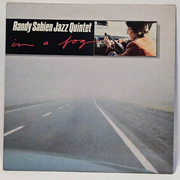 Randy Sabien Jazz Quintet - In A Fog - 1983 Jazz - EX - Ultrasonic Clean