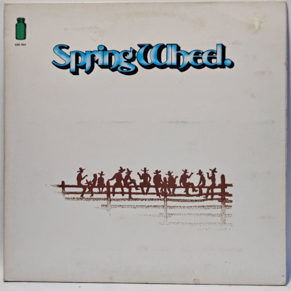 Spring Wheel - Spring Wheel - 1973 Country - EX - Ultrasonic Clean