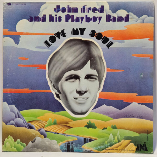 John Fred and His Playboy Band - Love My Soul - 1970 Psych - EX - Ultrasonic Cln
