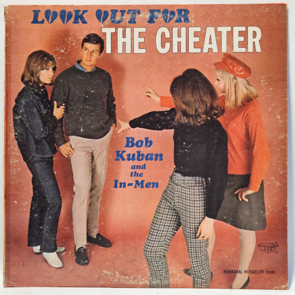 Bob Kuban and the In-Men - Look Out For The Cheater - 1966 Soul - VG - Ult Cln