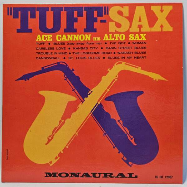 Ace Cannon - Tuff Sax - 1962 Jazz - VG+ - Ultrasonic Clean