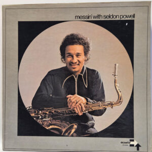 Seldon Powell - Messin' With Seldon Powell - EX - Ultrasonic Clean