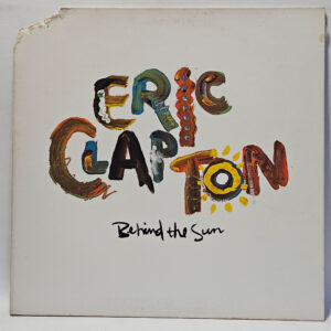 Eric Clapton - Behind the Sun - 1985 Blues - EX - Ultrasonic Clean