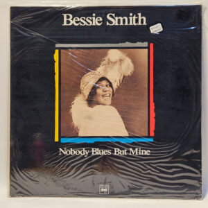 Bessie Smith - Nobody Blues But Mine - 1989 Jazz - Sealed