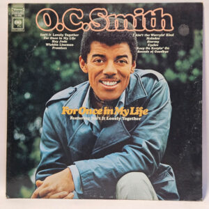 O.C. Smith - For Once in My Life - 1969 Funk - EX - Ultrasonic Clean