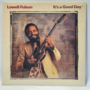 Lowell Fulson - It's a Good Day - 1988 Blues - Sealed