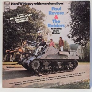 Paul Revere & The Raiders - Hard 'N' Heavy (With Marshmallow)