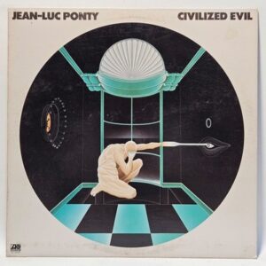 Jean-Luc Ponty - Civilized Evil