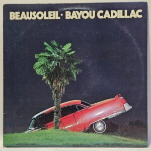 Beausoleil - Bayou Cadillac