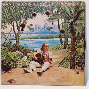 Dave Mason - Split Coconut