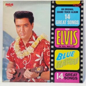 Elvis Presley - Blue Hawaii (Original Soundtrack)