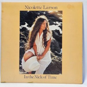 Nicolette Larson - In the Nick of Time