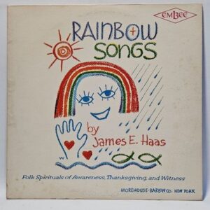 James E. Haas - Rainbow Songs