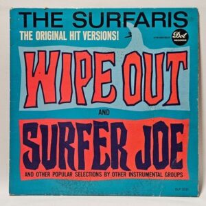 The Surfaris - Wipe Out and Surfer Joe