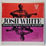 Josh White - Sings Great Folk Songs