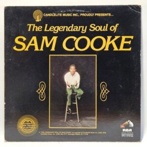 Sam Cooke - The Legendary Soul of Sam Cooke