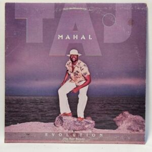 Taj Mahal - Evolution (The Most Recent)