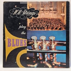 101 Strings - Play The Blues