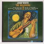 Josh White - The Beginning Volume 2