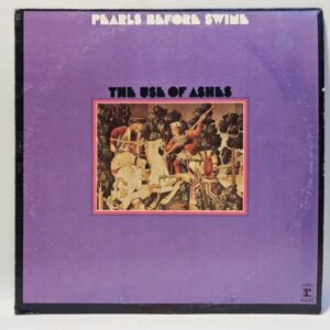 Pearls Before Swine - The Use Of Ashes