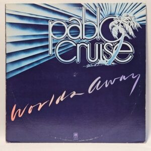 Pablo Cruise - Worlds Away