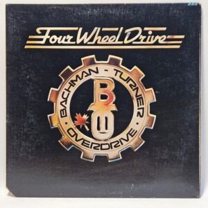 Bachman-Turner Overdrive - Four Wheel Drive