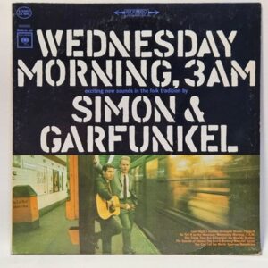 Simon & Garfunkel - Wednesday Morning, 3 A.M.
