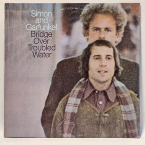 Simon & Garfunkel - Bridge Over Troubled Water