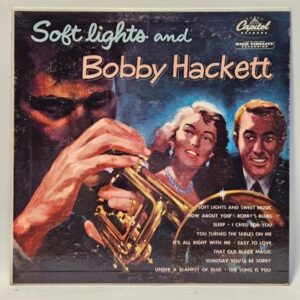 Bobby Hackett - Soft Lights And Bobby Hackett