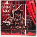 Ted Heath And His Music - Swing Is King