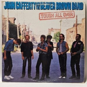 John Cafferty And The Beaver Brown Band - Tough All Over