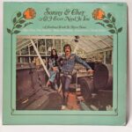 Sonny & Cher - All I Ever Need Is You