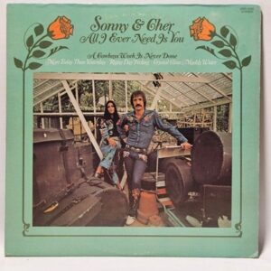 Sonny & Cher - All I Ever Need Is You