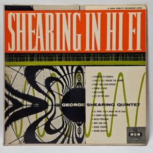The George Shearing Quintet - Shearing In Hi Fi