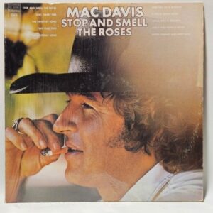 Mac Davis - Stop And Smell The Roses