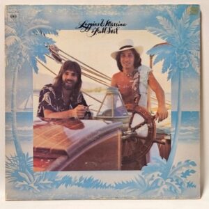 Loggins And Messina - Full Sail