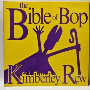 Kimberly Rew - The Bible Of Bop