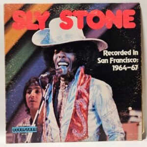 Sly Stone - Recorded In San Francisco 1964 - 67