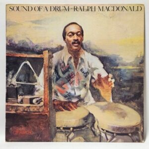 Ralph MacDonald - Sound Of A Drum