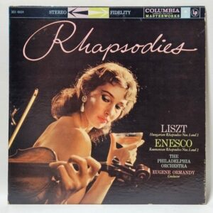 Eugene Ormandy - Rhapsodies