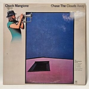 Chuck Mangione - Chase The Clouds Away