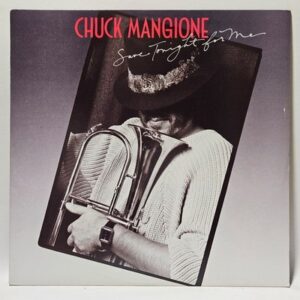 Chuck Mangione - Save Tonight For Me