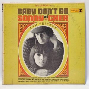 Sonny & Cher - Baby Don't Go