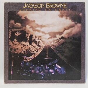 Jackson Browne - Running On Empty
