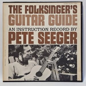 Pete Seeger - The Folksinger's Guitar Guide