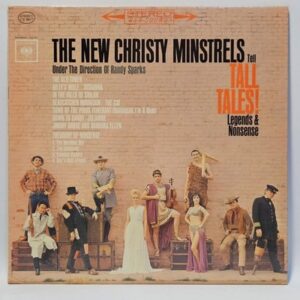 The New Christy Minstrels - The New Christy Minstrels Tell Tall Tales! Legends And Nonsense