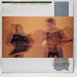 Robin Petrie & Danny Carnahan - Continental Drift