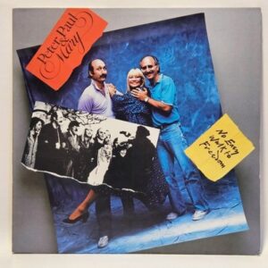 Peter, Paul & Mary - No Easy Walk To Freedom