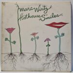 Marc Wirtz - Hothouse Smiles